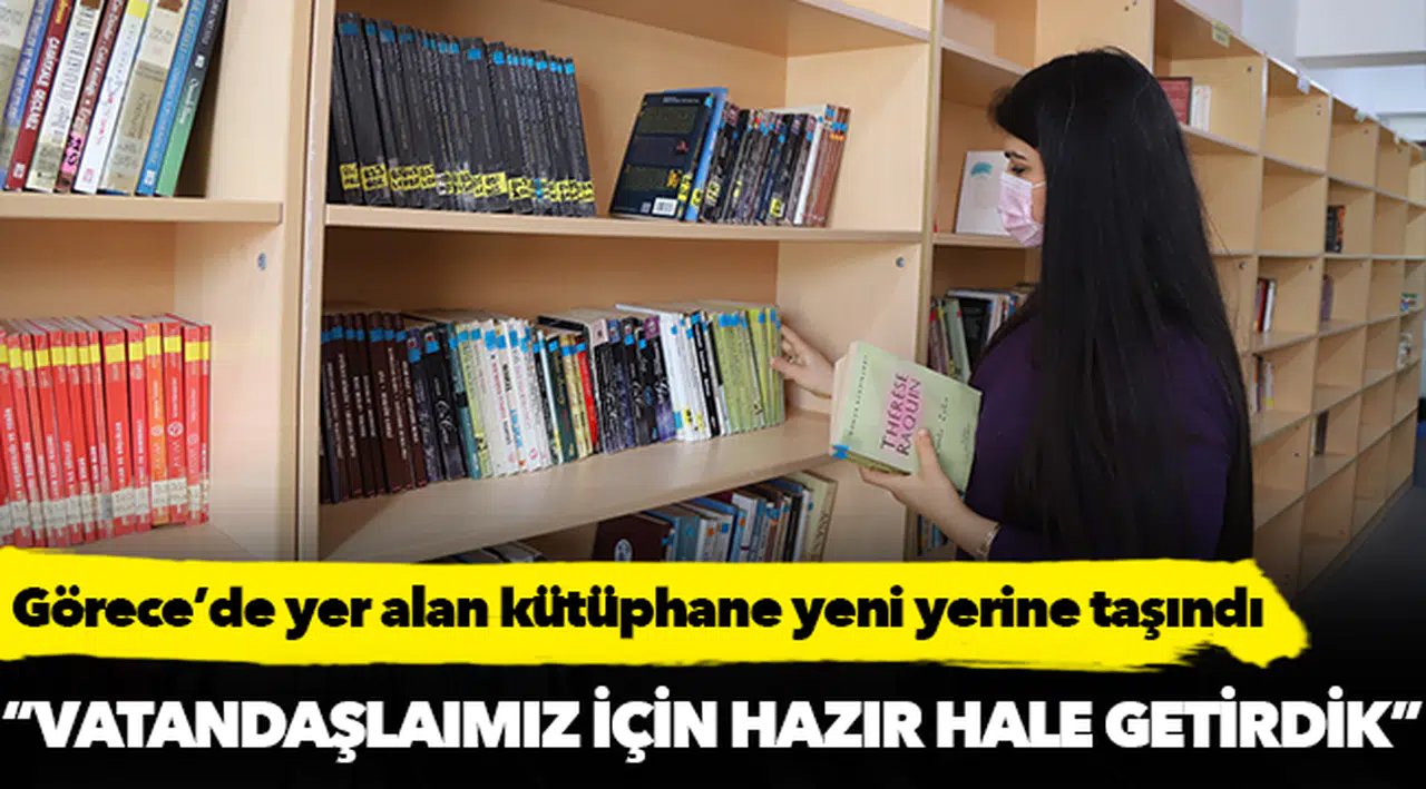 Görece Kütüphanesi Yeni Yerinde