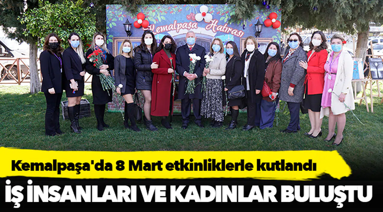 Kemalpaşa'da 8 Mart etkinliklerle kutlandı