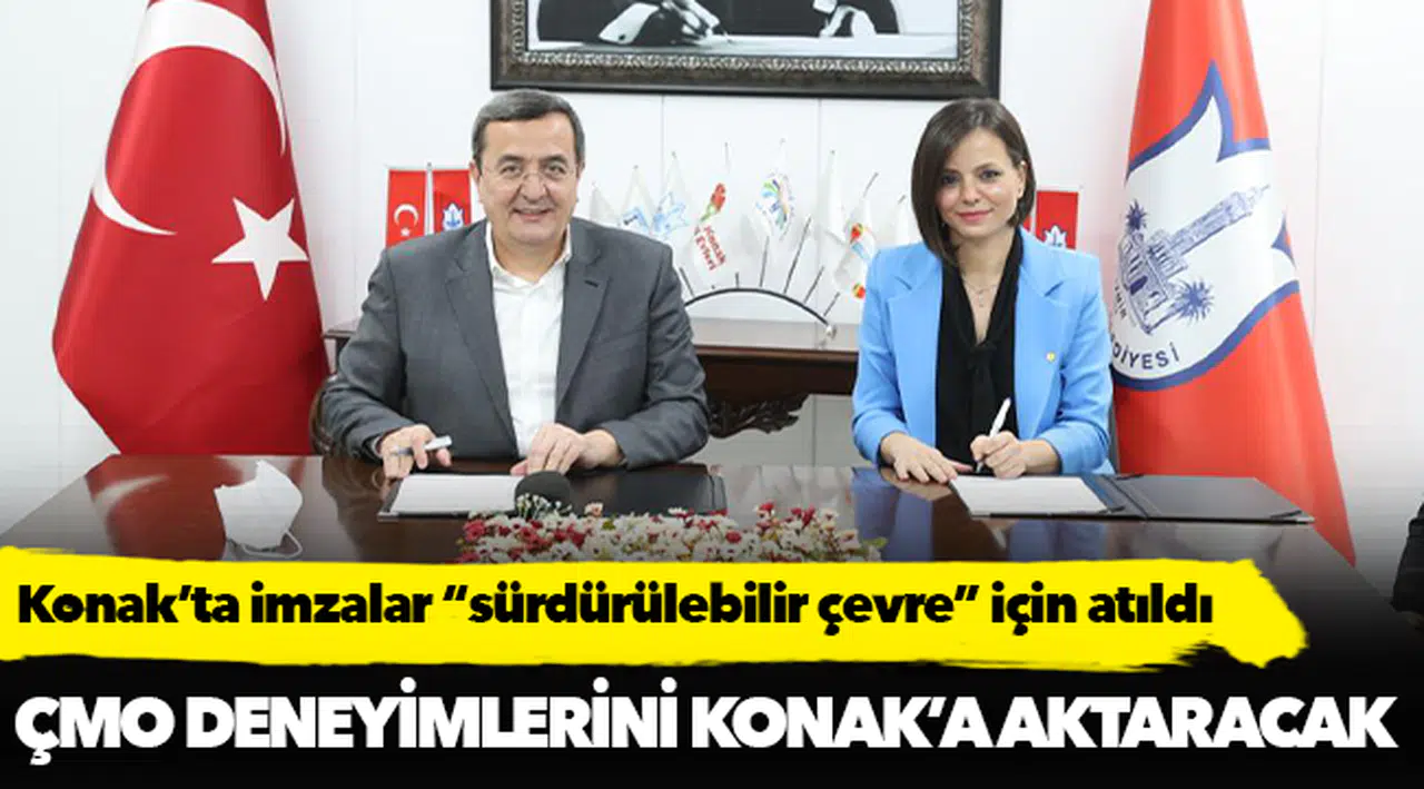 Konak’ta imzalar “sürdürülebilir çevre” için atıldı