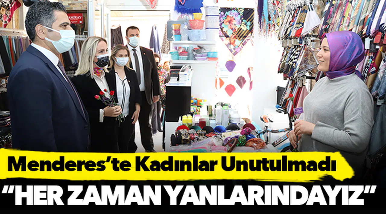 Menderes’te Kadınlar Unutulmadı