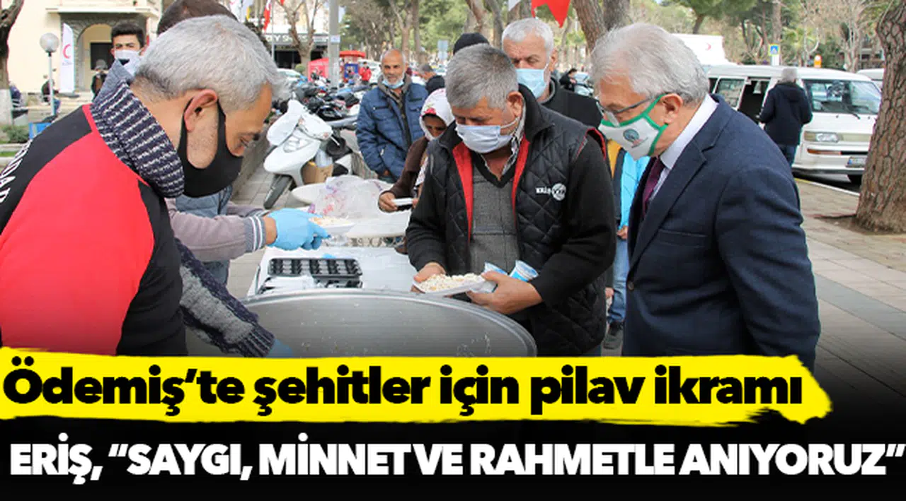 Ödemiş’te şehitler için pilav ikramı