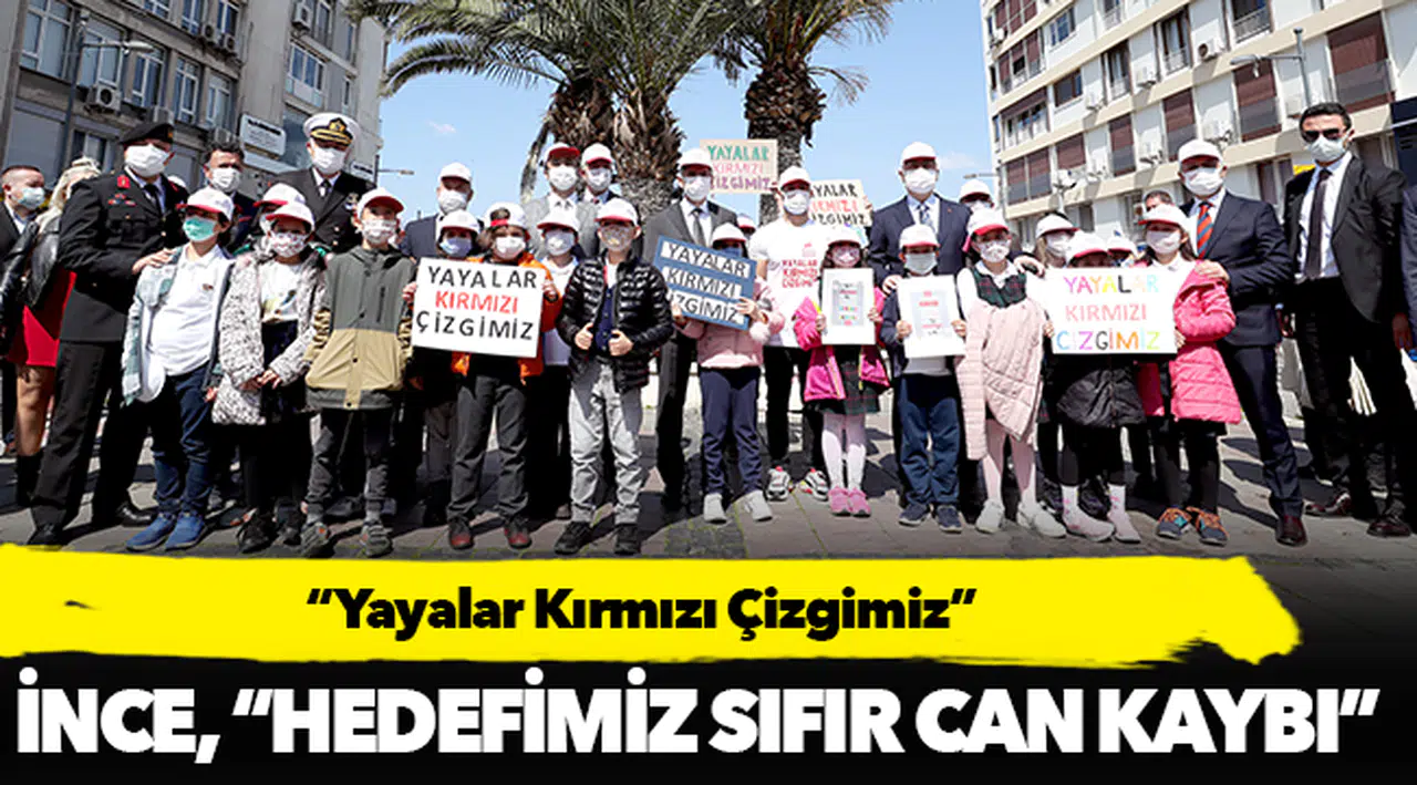 “Yayalar Kırmızı Çizgimiz”