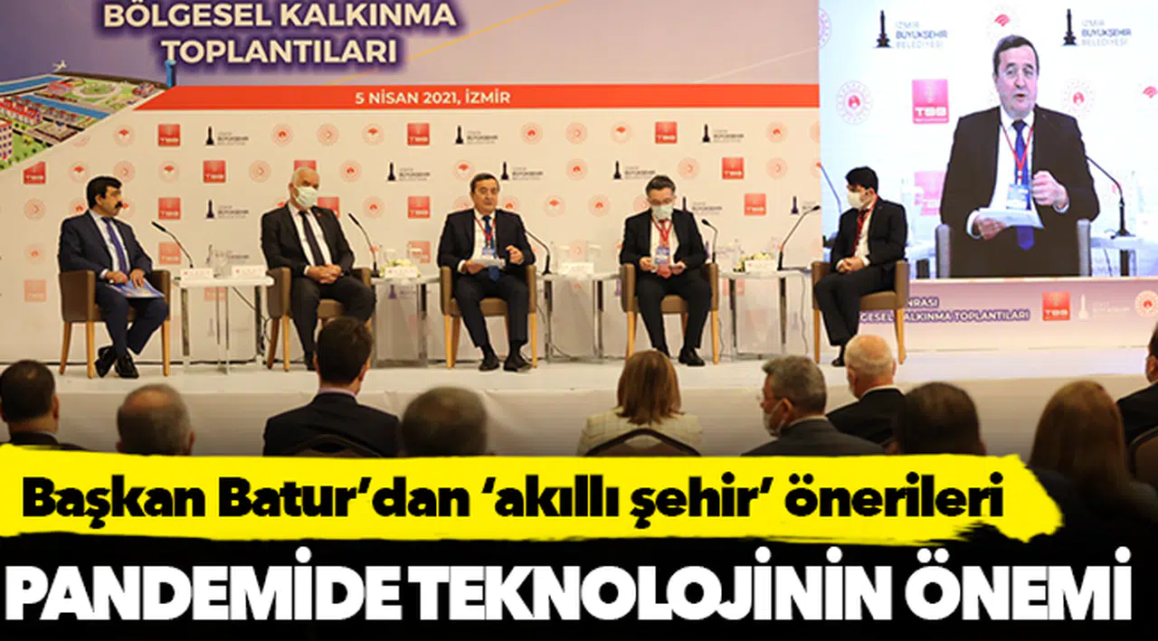 Başkan Batur’dan  ‘akıllı şehir’ önerileri