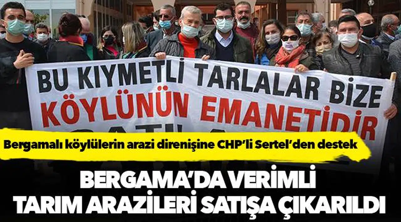 Bergama’da verimli tarım arazileri satışa çıkarıldı