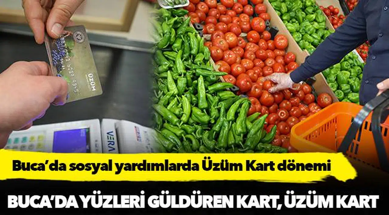 Buca’da yüzleri güldüren kart, Üzüm Kart