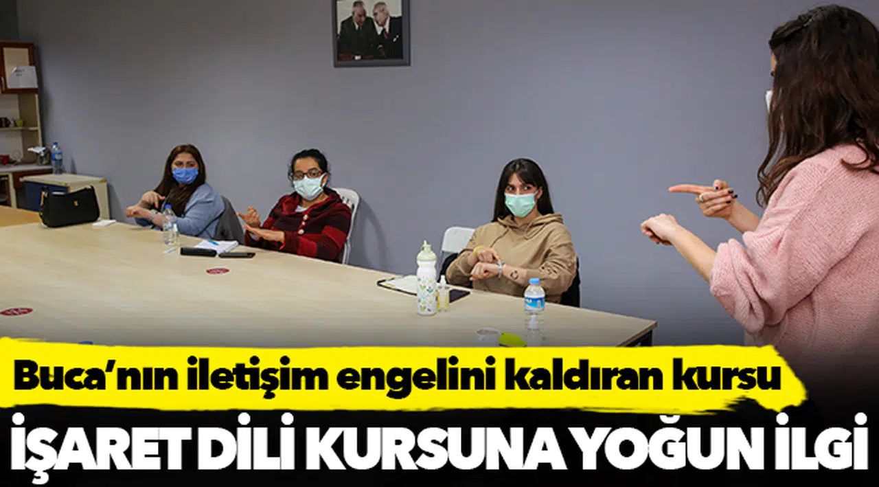 Buca’nın iletişim engelini kaldıran kursu