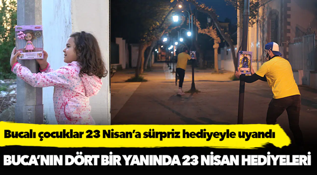 Bucalı çocuklar 23 Nisan’a sürpriz hediyeyle uyandı