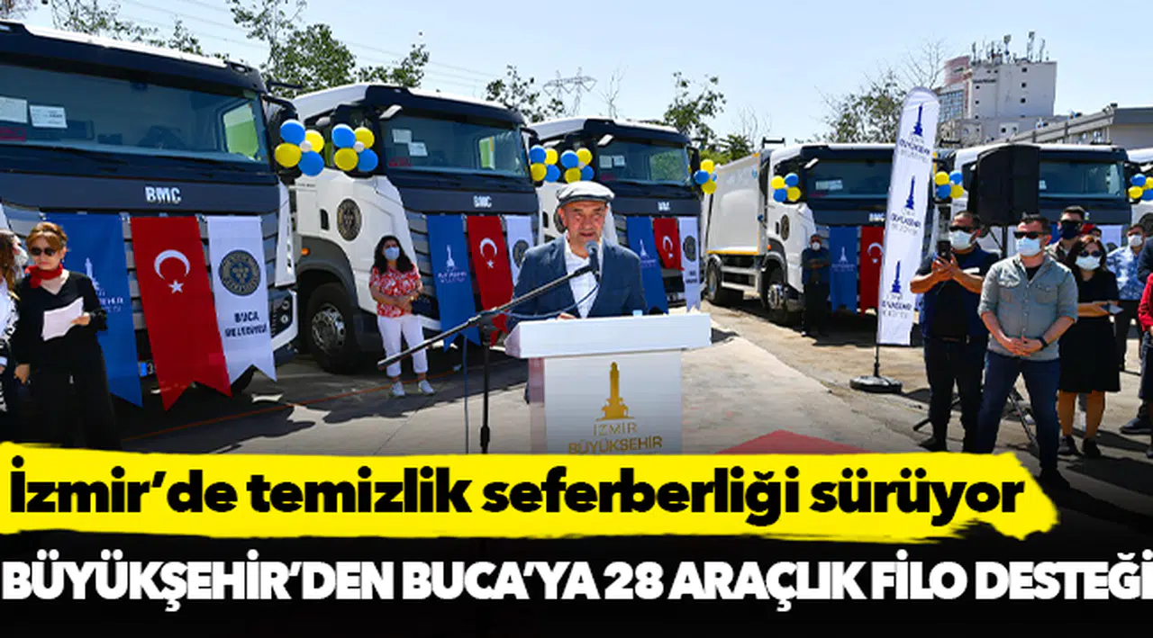 Büyükşehir’den Buca’ya 28 araçlık filo desteği
