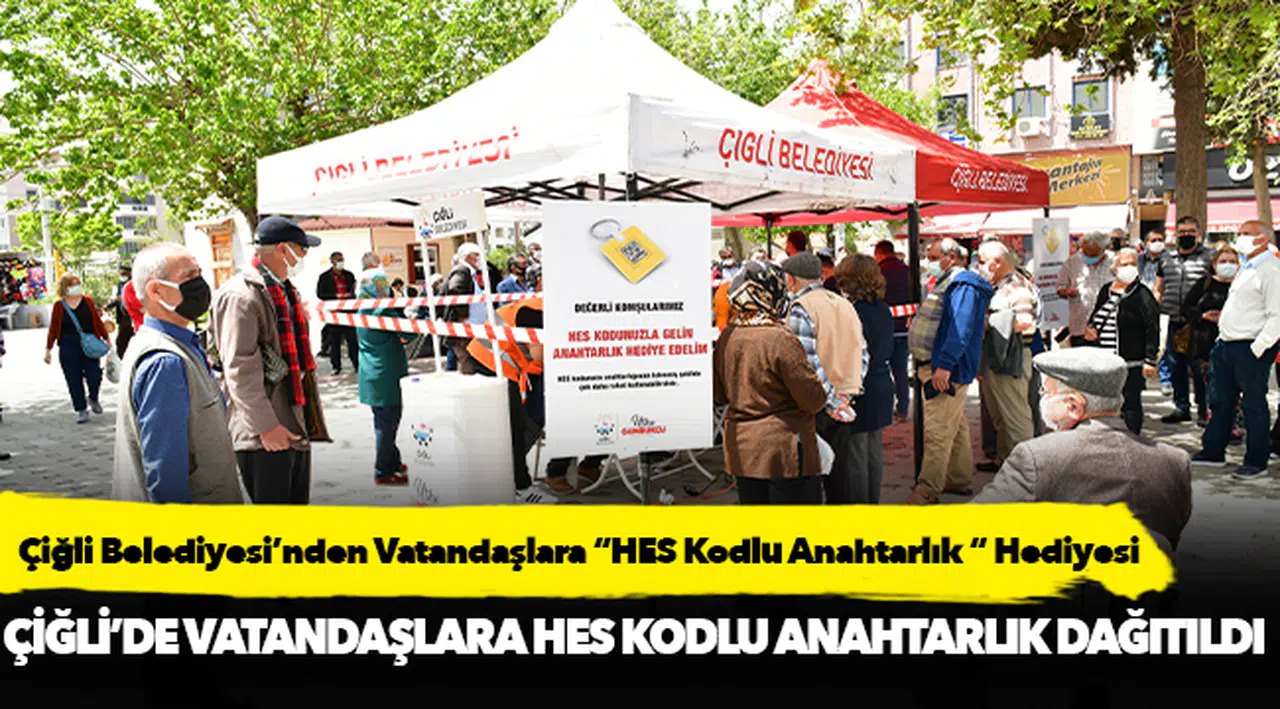 Çiğli Belediyesi’nden Vatandaşlara “HES Kodlu Anahtarlık “ Hediyesi