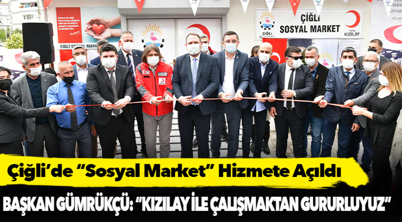Çiğli’de “Sosyal Market” Hizmete Açıldı