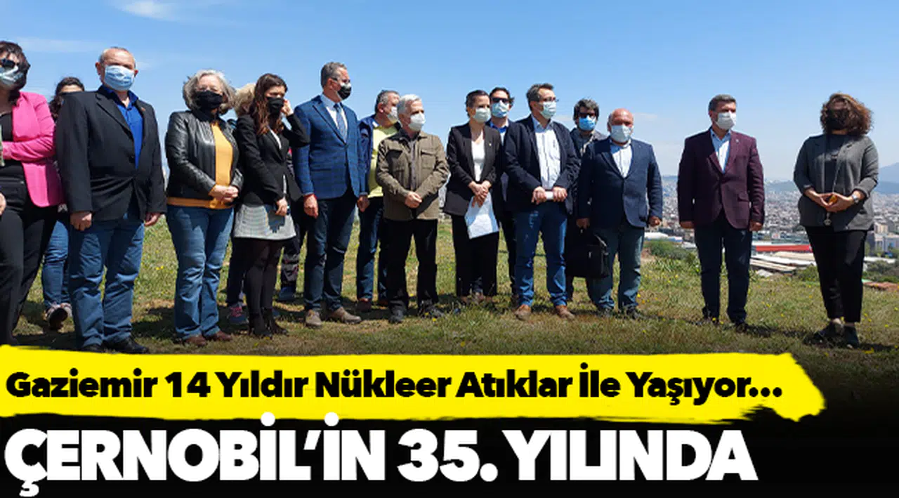 Gaziemir 14 Yıldır Nükleer Atıklar İle Yaşıyor…