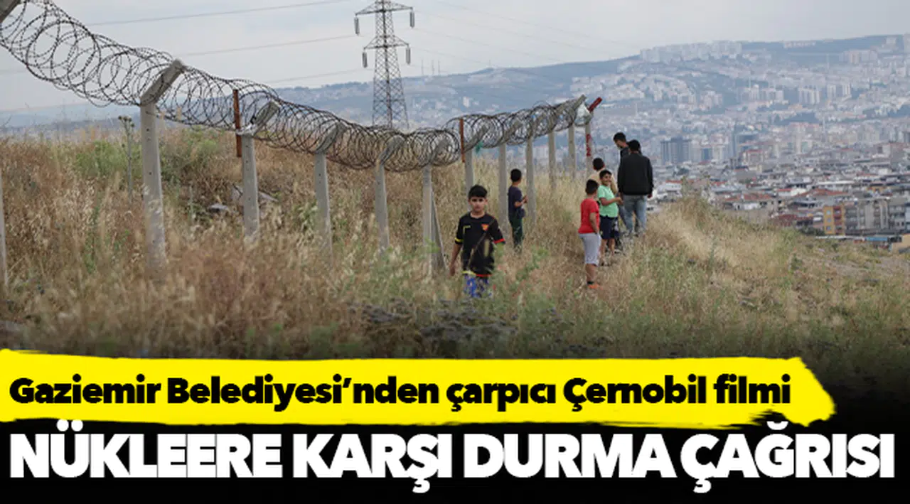 Gaziemir Belediyesi’nden çarpıcı Çernobil filmi