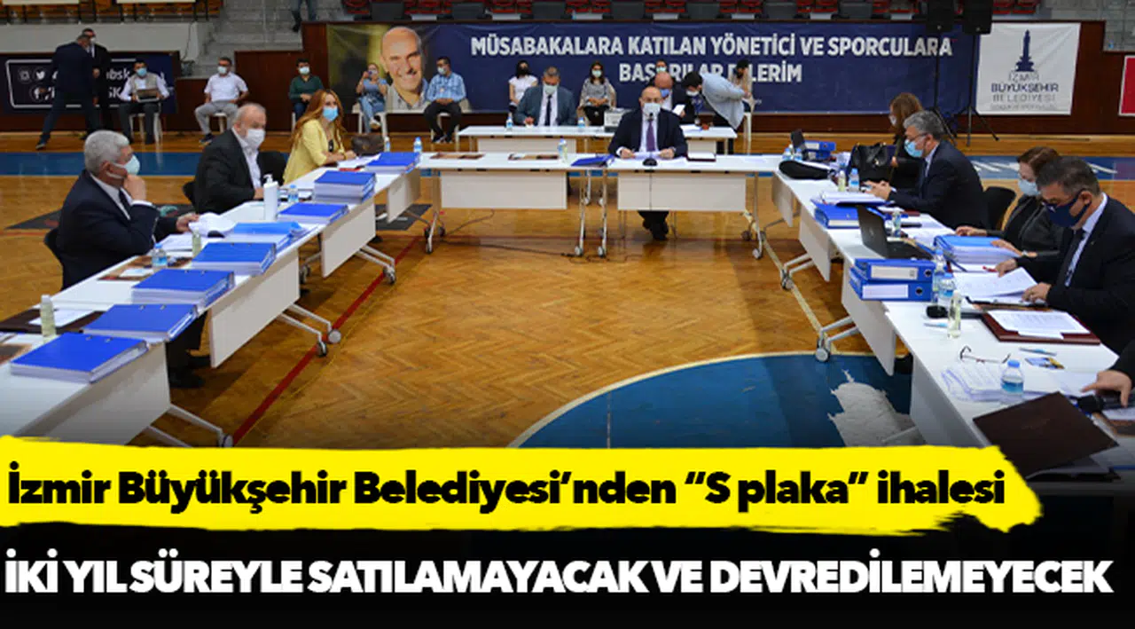İzmir Büyükşehir Belediyesi’nden “S plaka” ihalesi