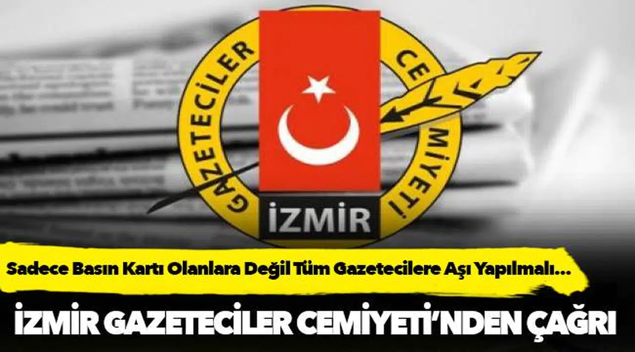 İzmir Gazeteciler Cemiyeti’nden Çağrı