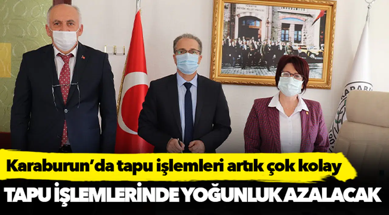 Karaburun’da tapu işlemleri artık çok kolay