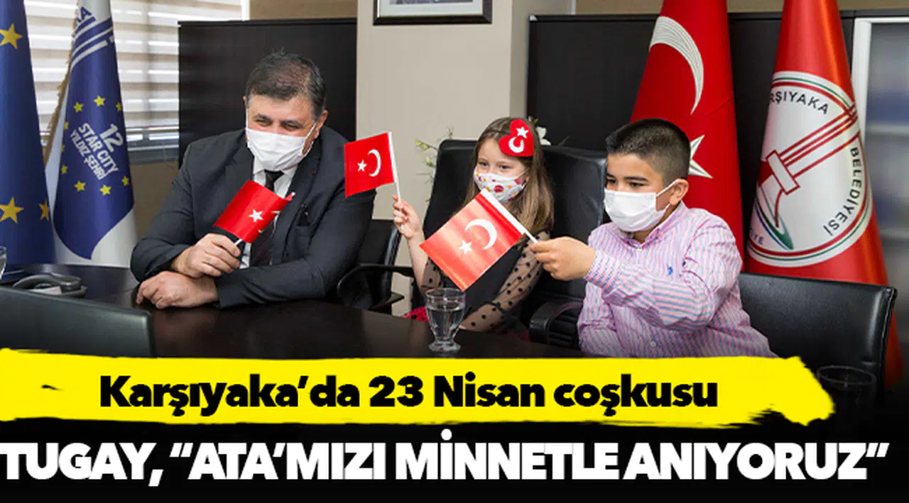 Karşıyaka’da 23 Nisan coşkusu