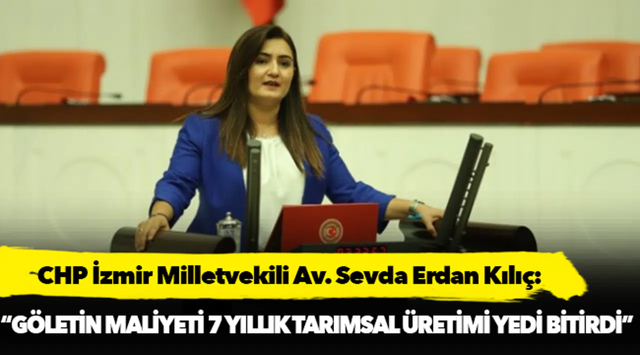 Kılıç: “AKP’nin, 3 defa temeli atılan milyonluk bir projesi daha çöpe atılmak üzere”