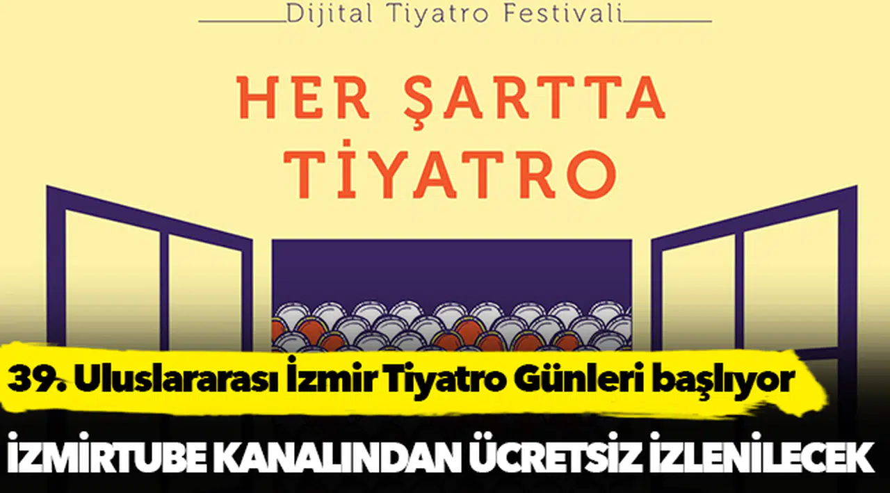 39. Uluslararası İzmir Tiyatro Günleri başlıyor