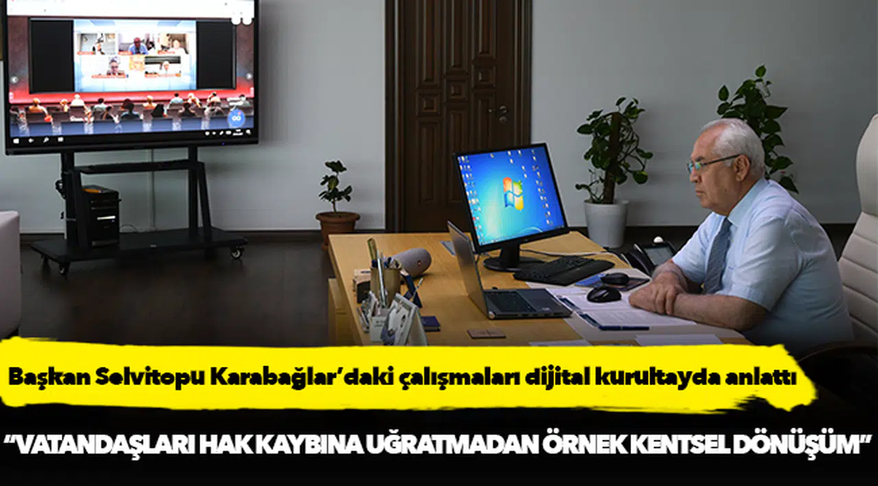 Başkan Selvitopu Karabağlar’daki çalışmaları dijital kurultayda anlattı
