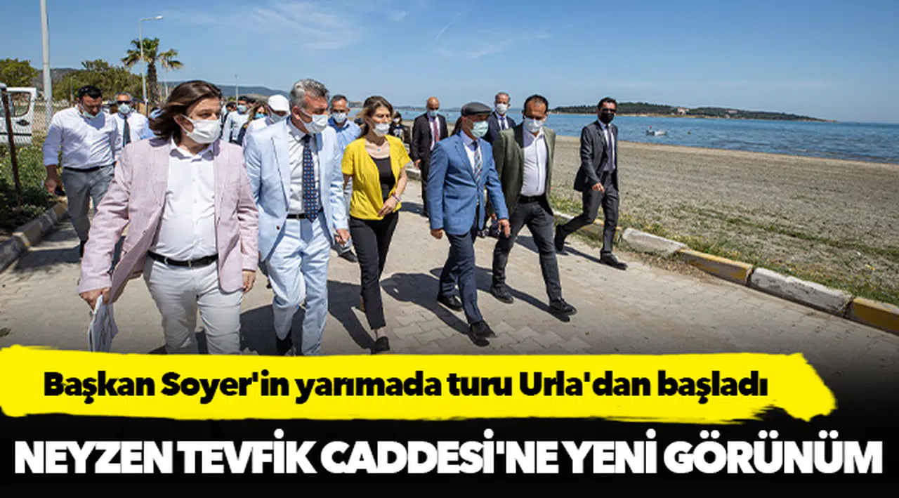 Başkan Soyer'in yarımada turu Urla'dan başladı