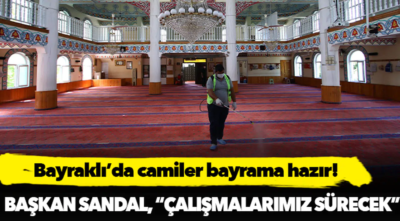 Bayraklı'da camiler bayrama hazır!