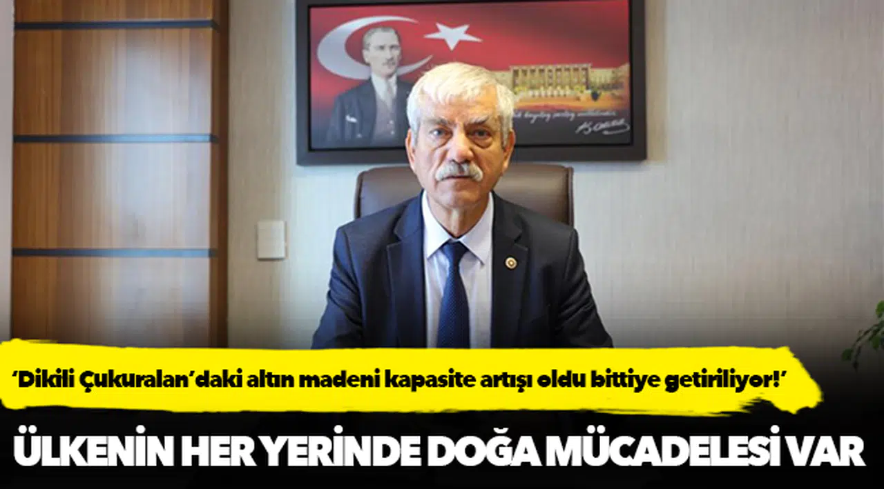 Beko, "‘Dikili Çukuralan’daki altın madeni kapasite artışı oldu bittiye getiriliyor!’"