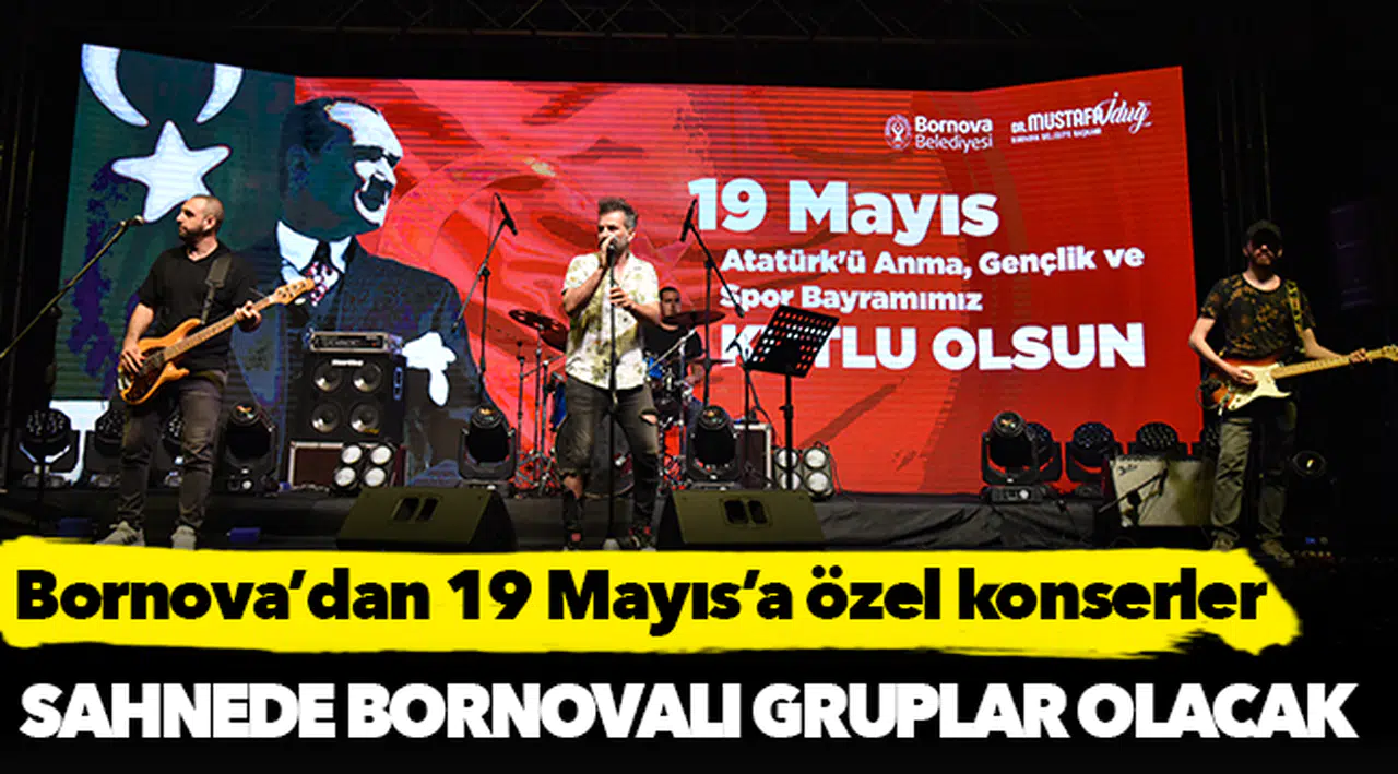 Bornova’dan 19 Mayıs’a özel konserler