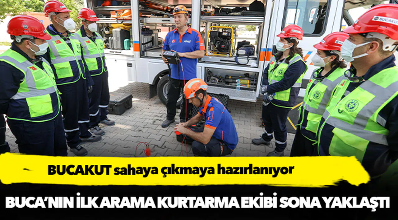 Buca’nın ilk arama kurtarma ekibi sona yaklaştı