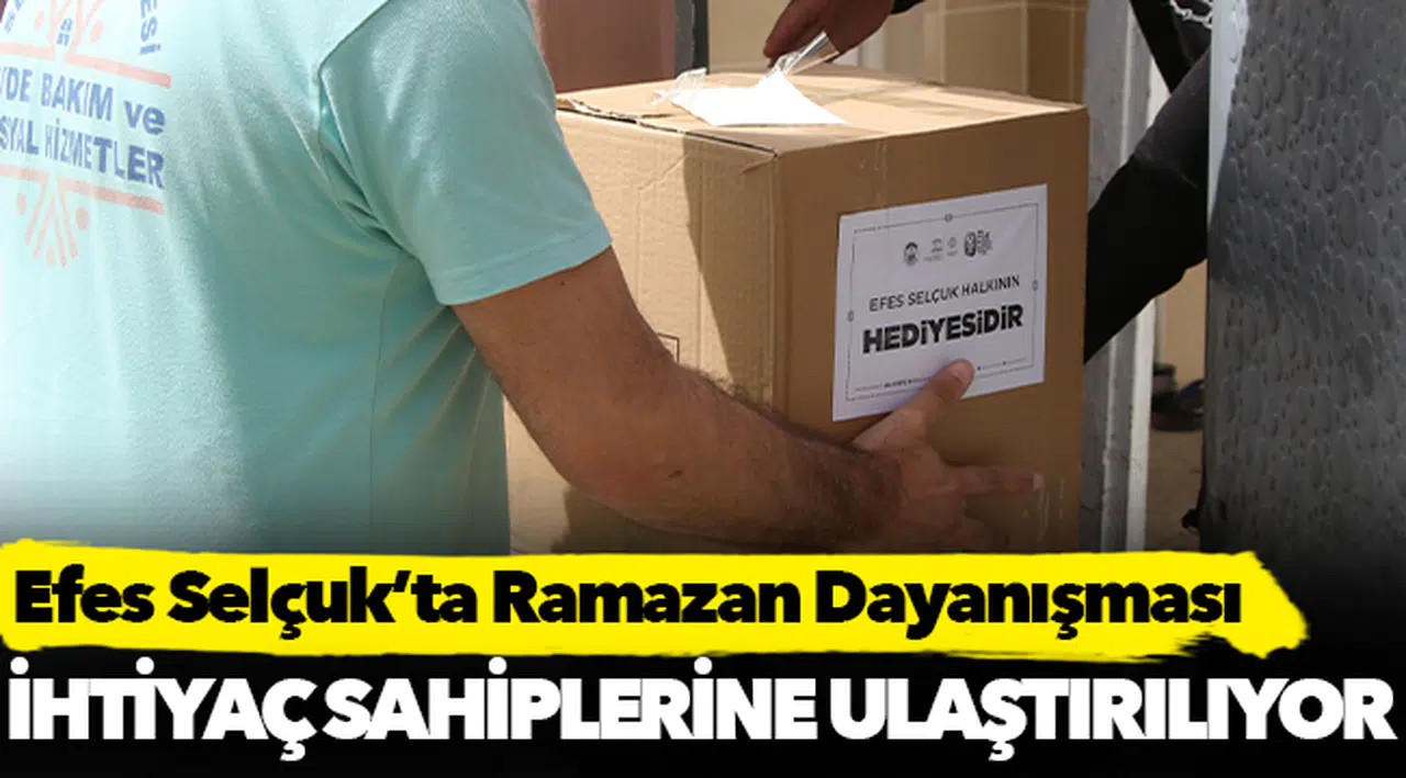 Efes Selçuk’ta Ramazan Dayanışması