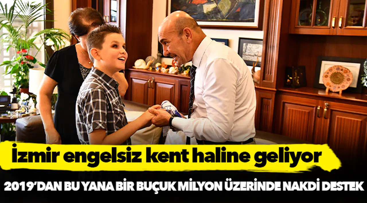 İzmir engelsiz kent haline geliyor