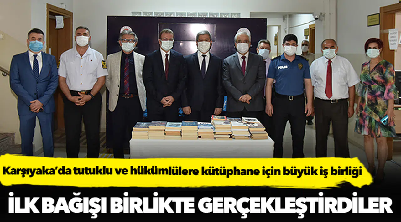 Karşıyaka’da tutuklu ve hükümlülere kütüphane için büyük iş birliği