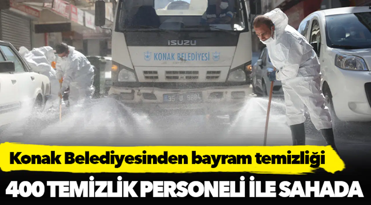 Konak Belediyesinden bayram temizliği