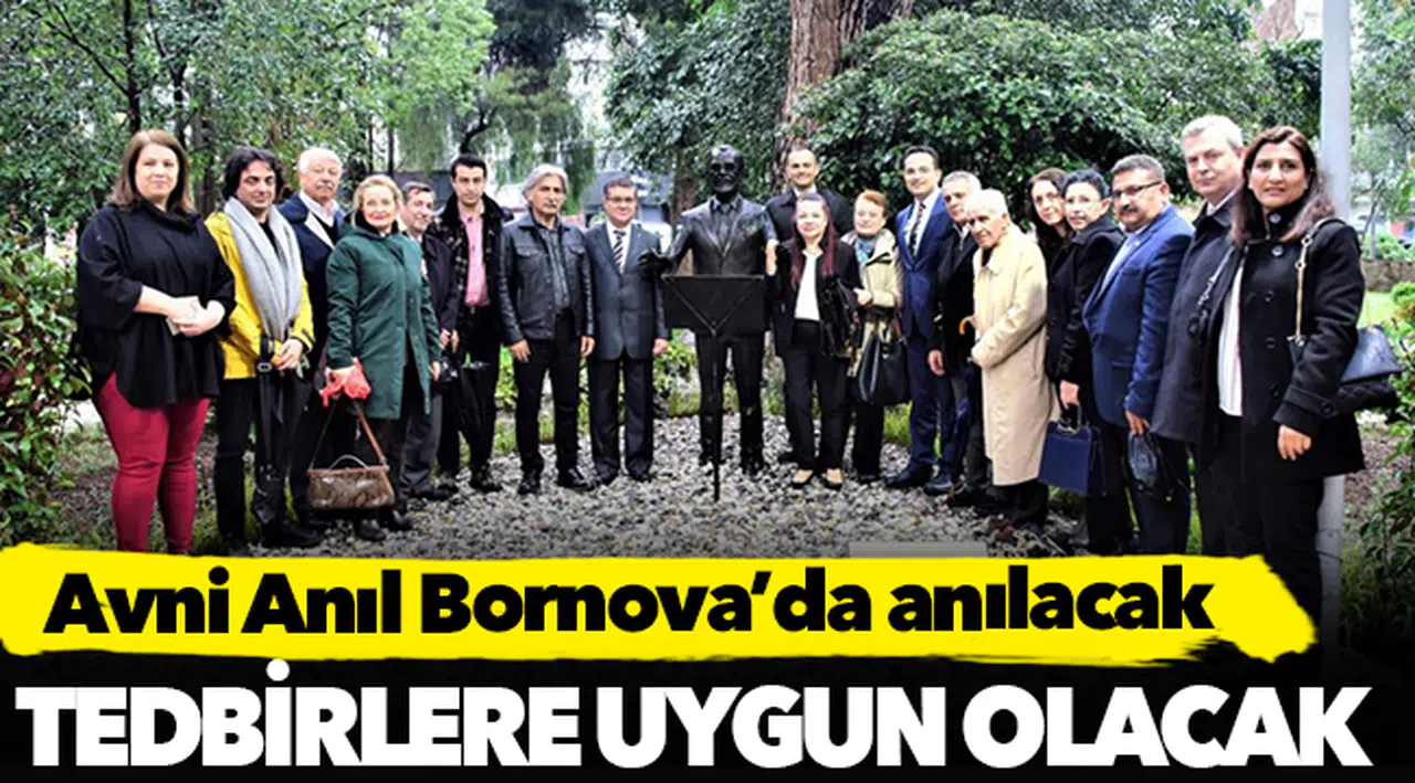 Avni Anıl Bornova’da anılacak