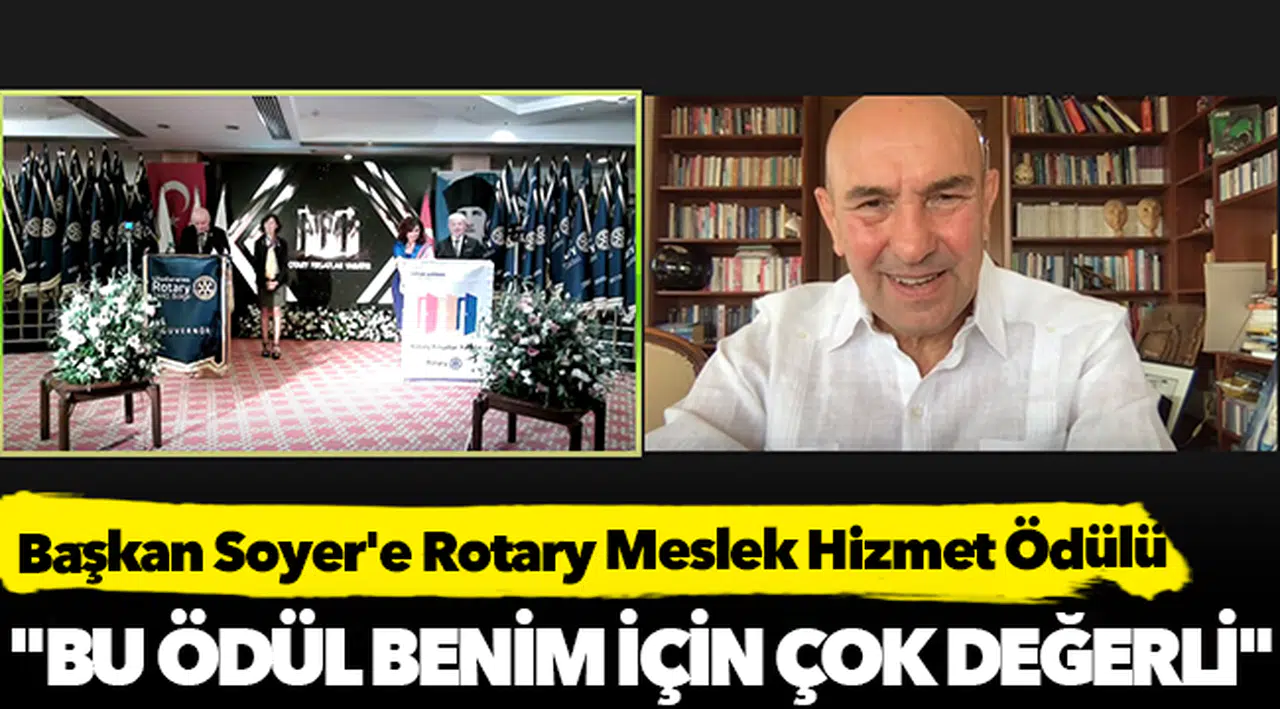 Başkan Soyer'e Rotary Meslek Hizmet Ödülü