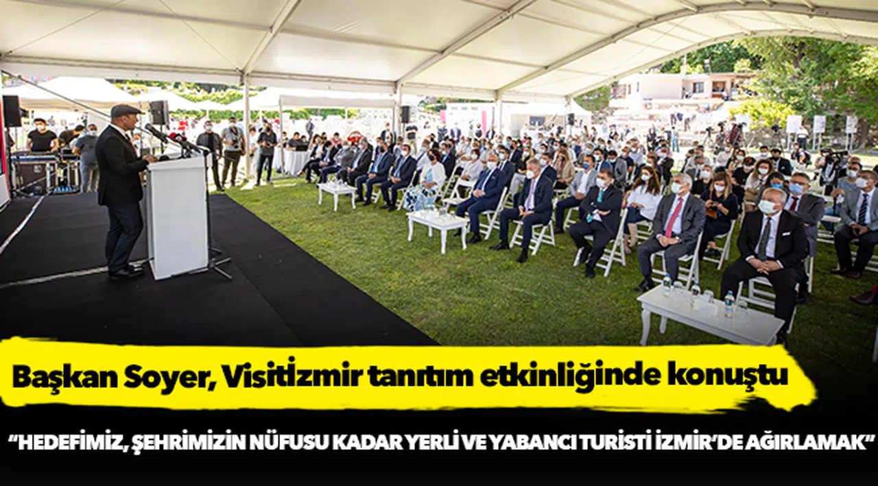 Başkan Soyer, Visitİzmir tanıtım etkinliğinde konuştu