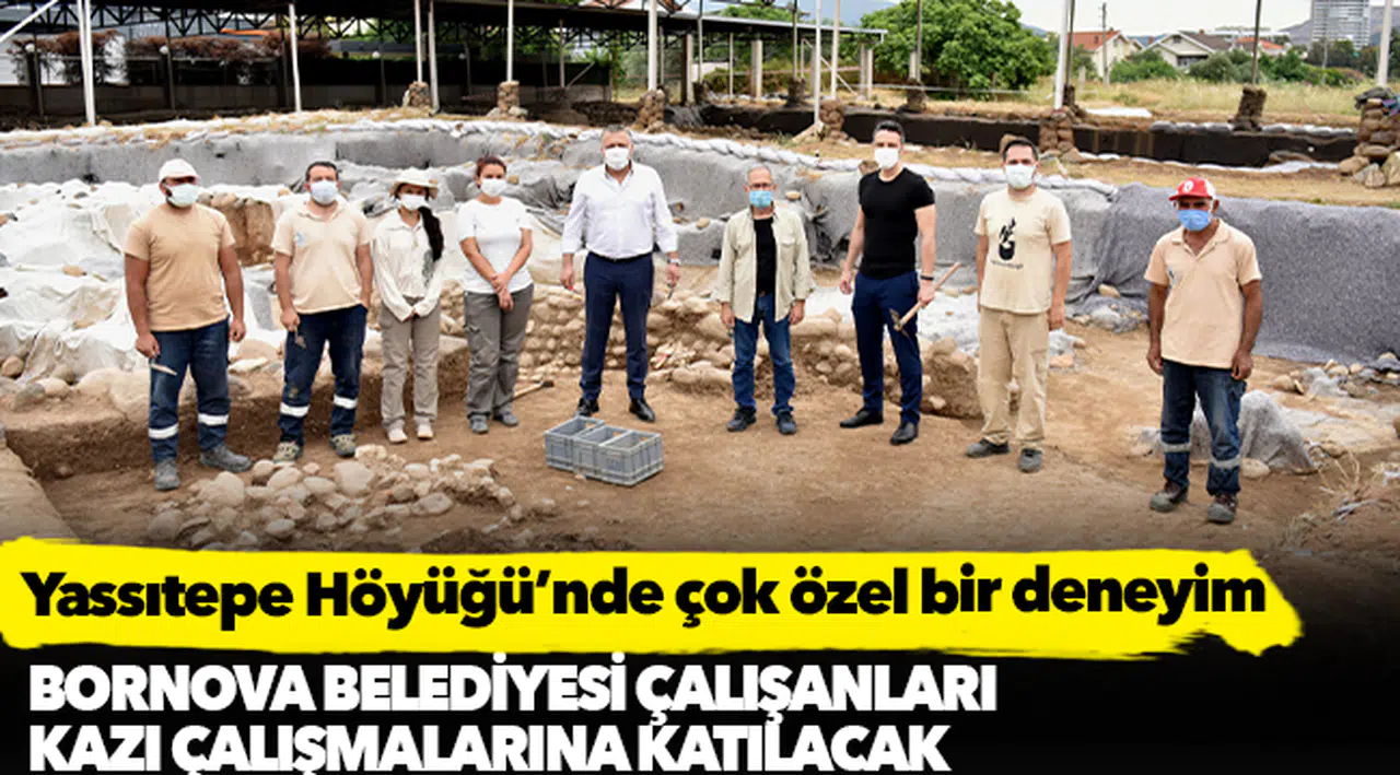 Bornova Belediyesi çalışanları  kazı çalışmalarına katılacak