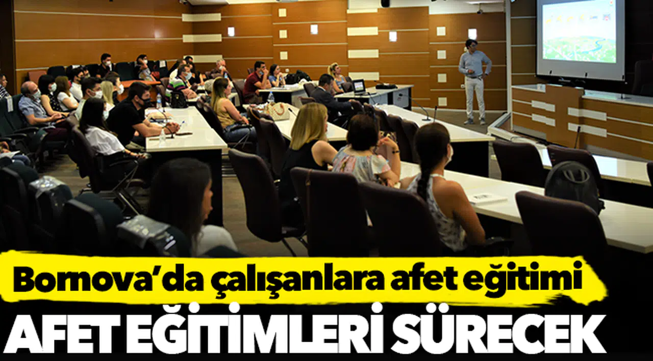 Bornova’da çalışanlara afet eğitimi