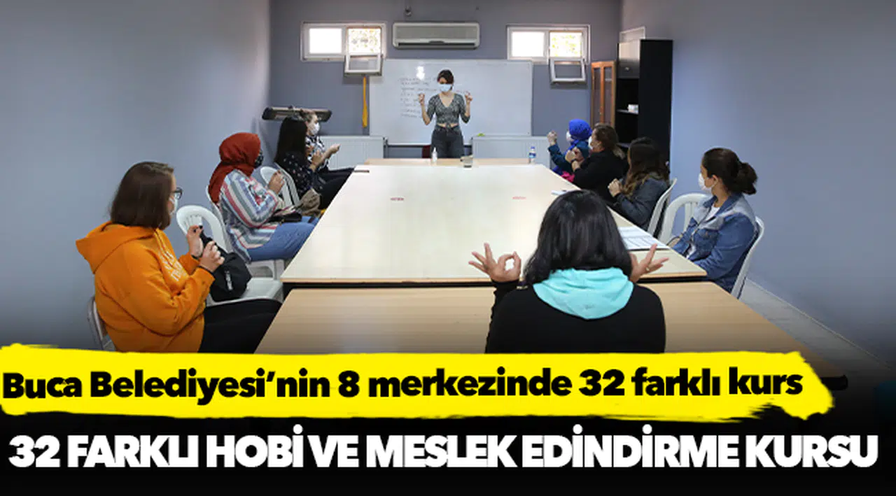 Buca Belediyesi'nin 8 merkezinde 32 farklı kurs