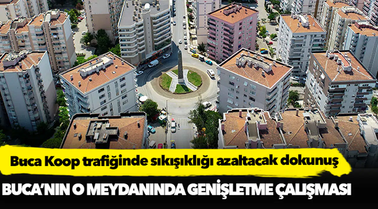 Buca Koop trafiğinde sıkışıklığı azaltacak dokunuş
