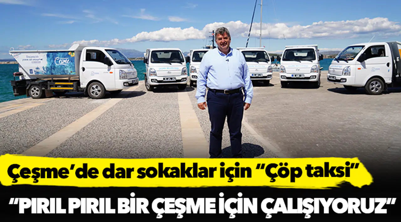 Çeşme’de dar sokaklar için “Çöp taksi”