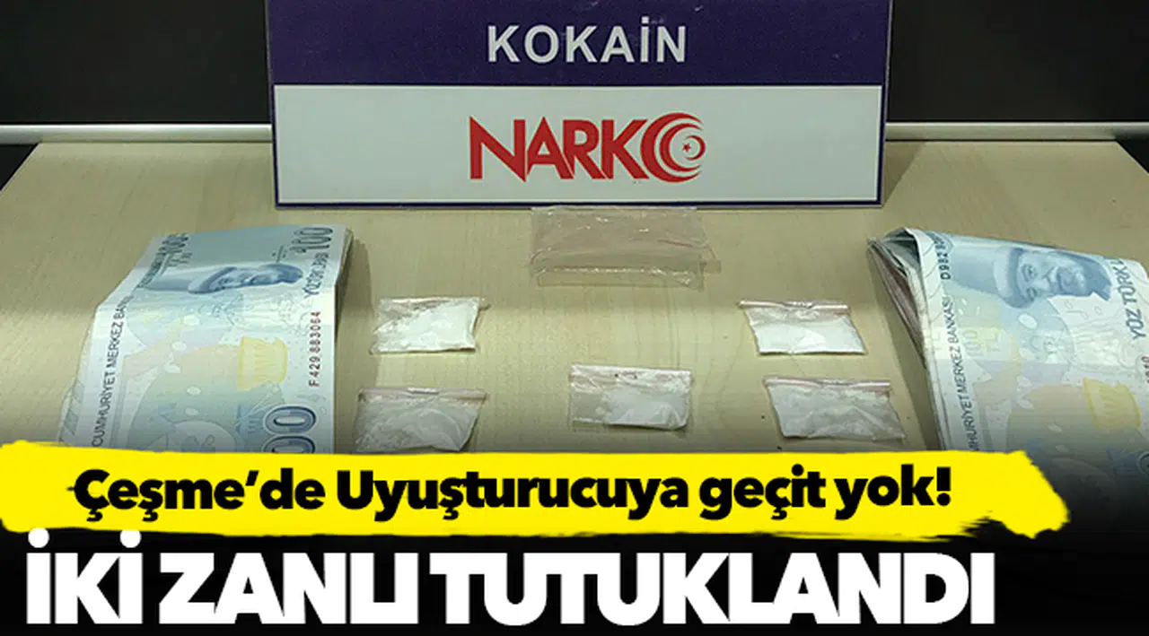 Çeşme’de Uyuşturucuya geçit yok!!