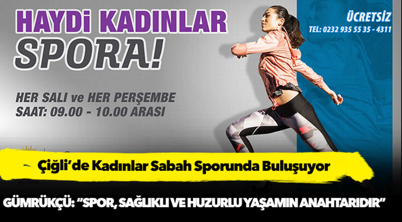 Çiğli’de Kadınlar Sabah Sporunda Buluşuyor