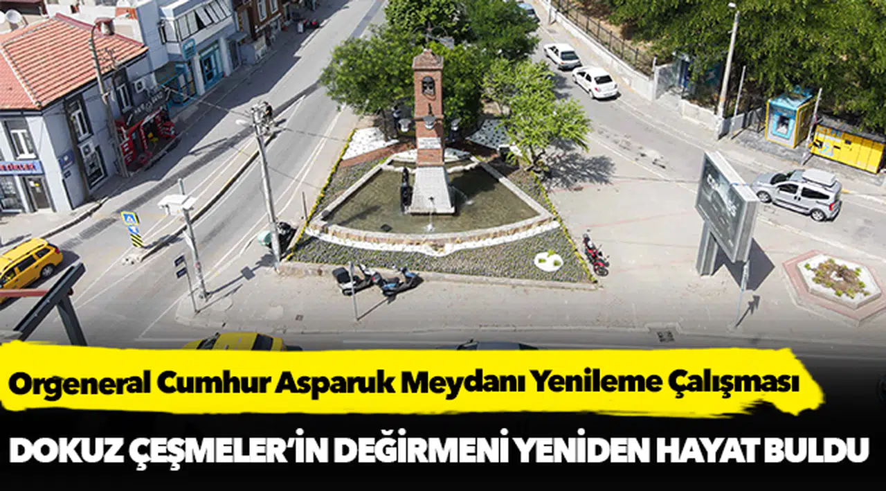 Cumhur Asparuk Meydanı yenilendi