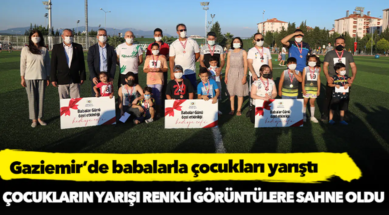 Gaziemir’de babalarla çocukları yarıştı