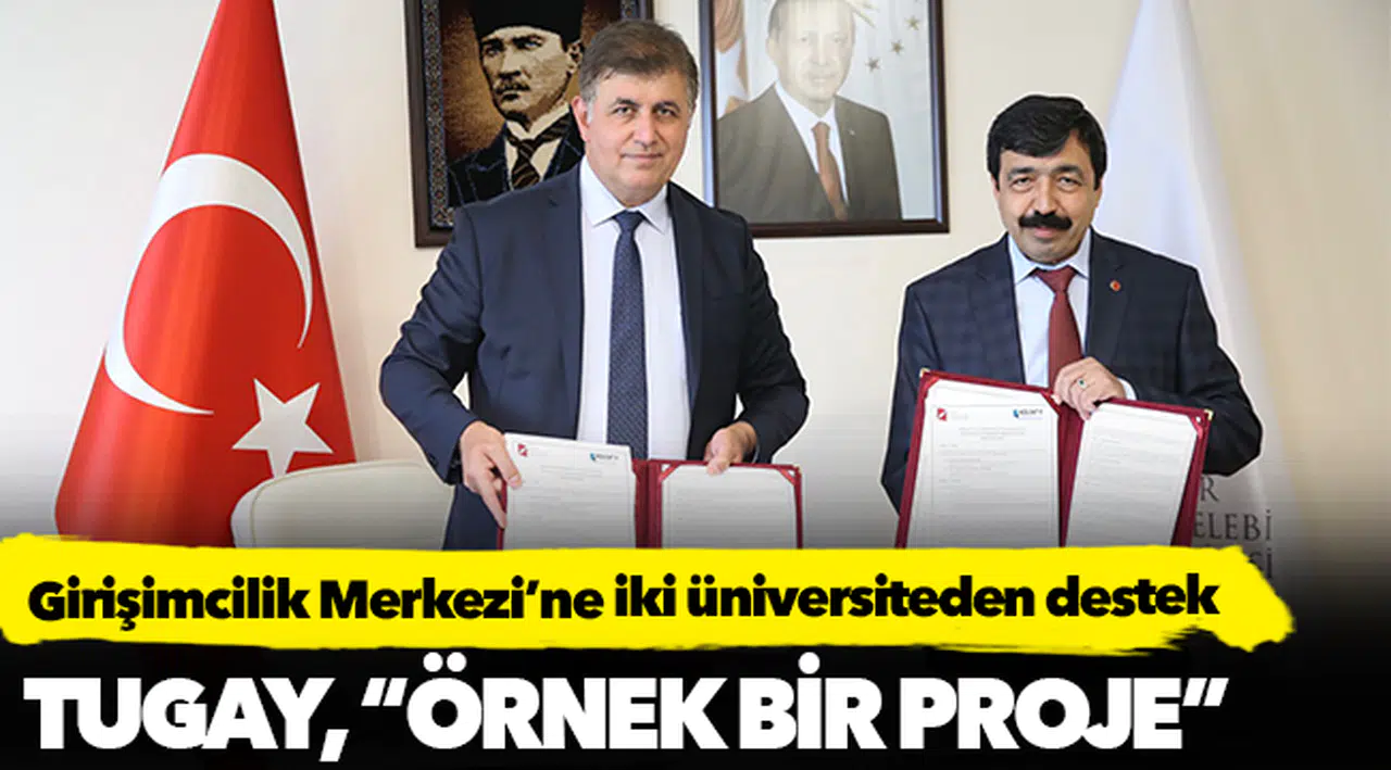 Girişimcilik Merkezi’ne iki üniversiteden destek