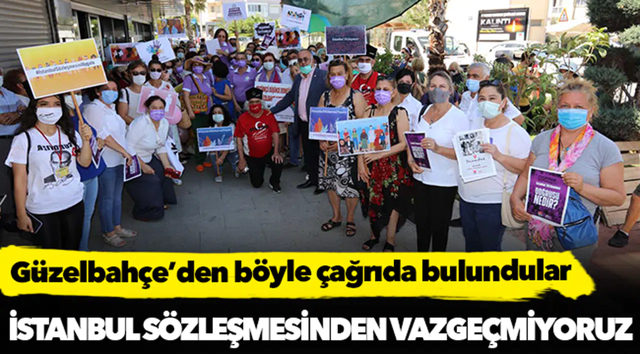 Güzelbahçe’den Çağrı: İstanbul Sözleşmesinden Vazgeçmiyoruz