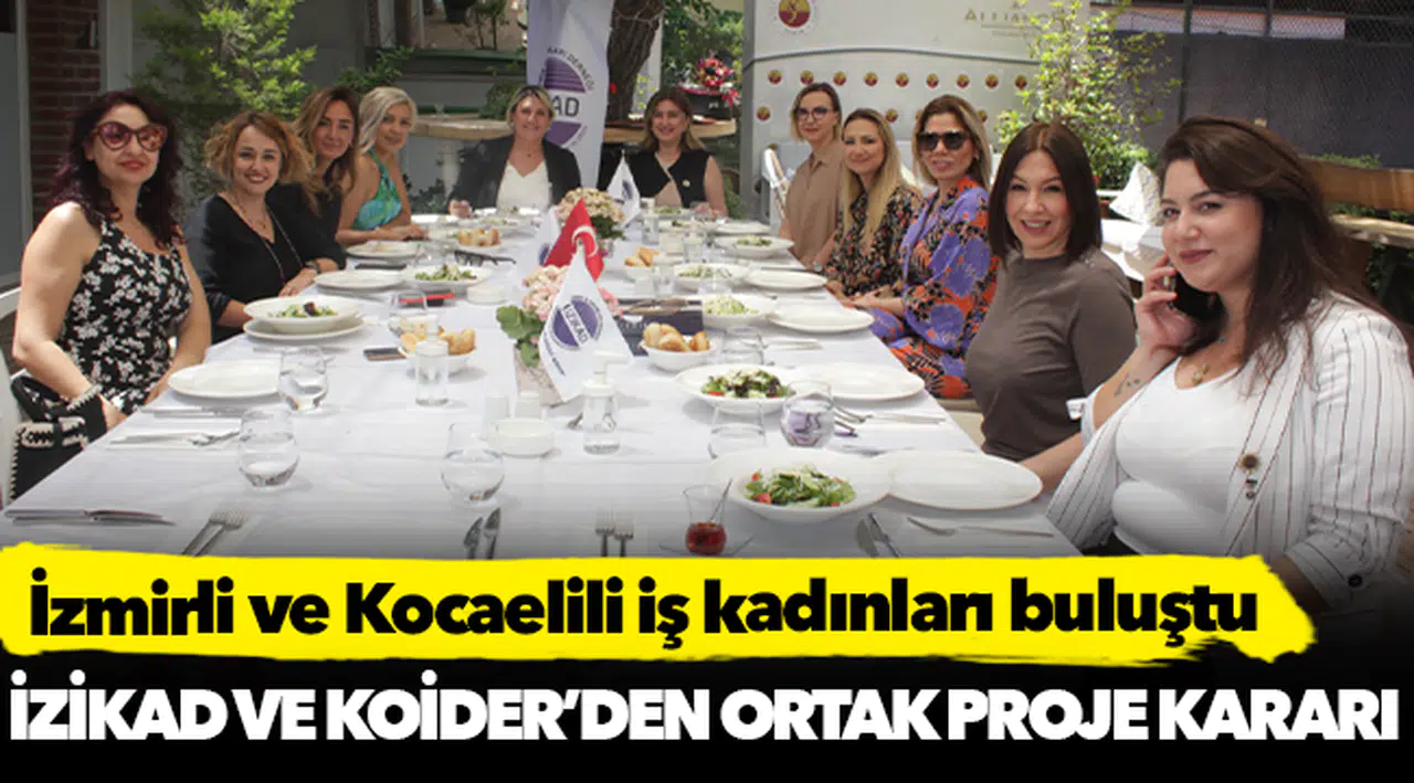 İZİKAD ve KOİDER’den ortak proje kararı