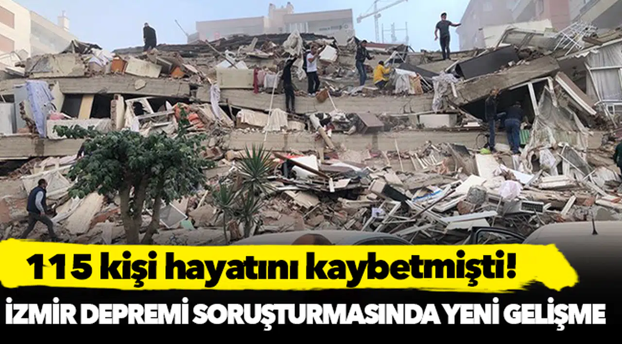 İzmir depremi soruşturmasında yeni gelişme