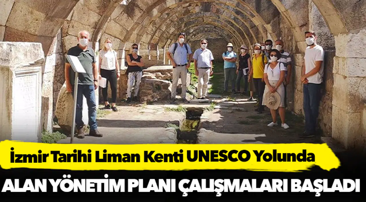 İzmir Tarihi Liman Kenti UNESCO Yolunda