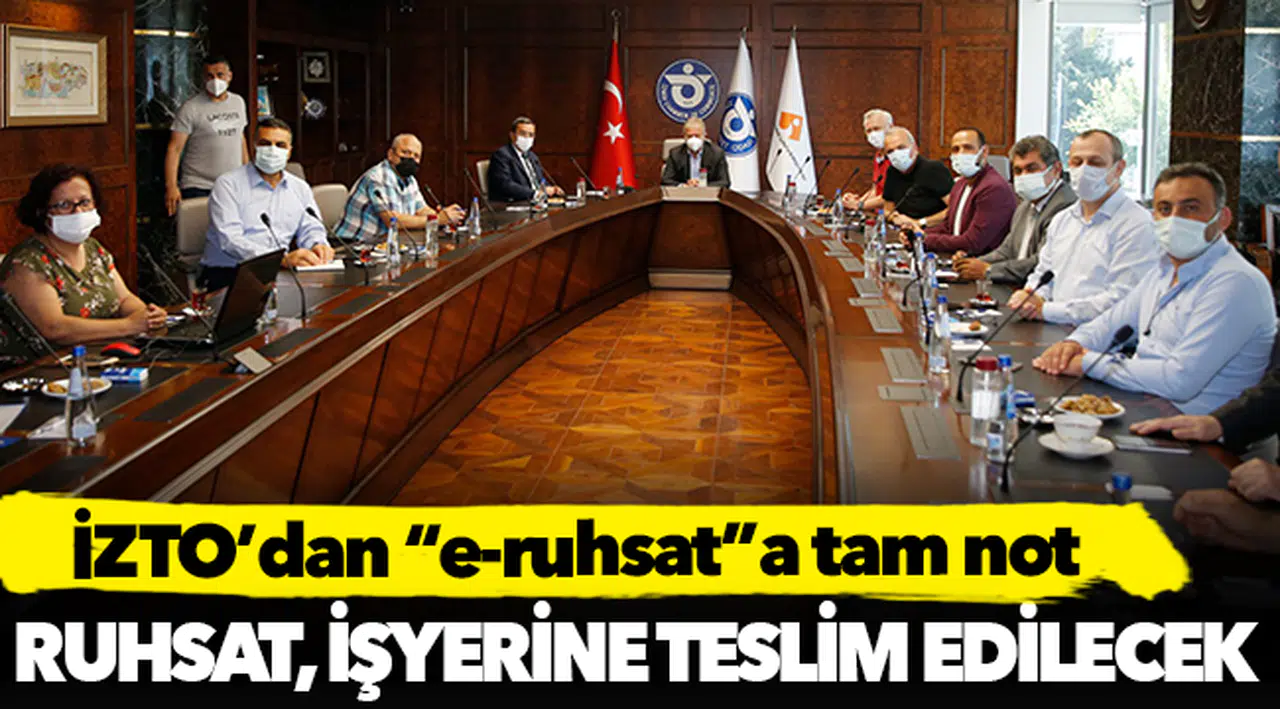 İZTO’dan “e-ruhsat”a tam not